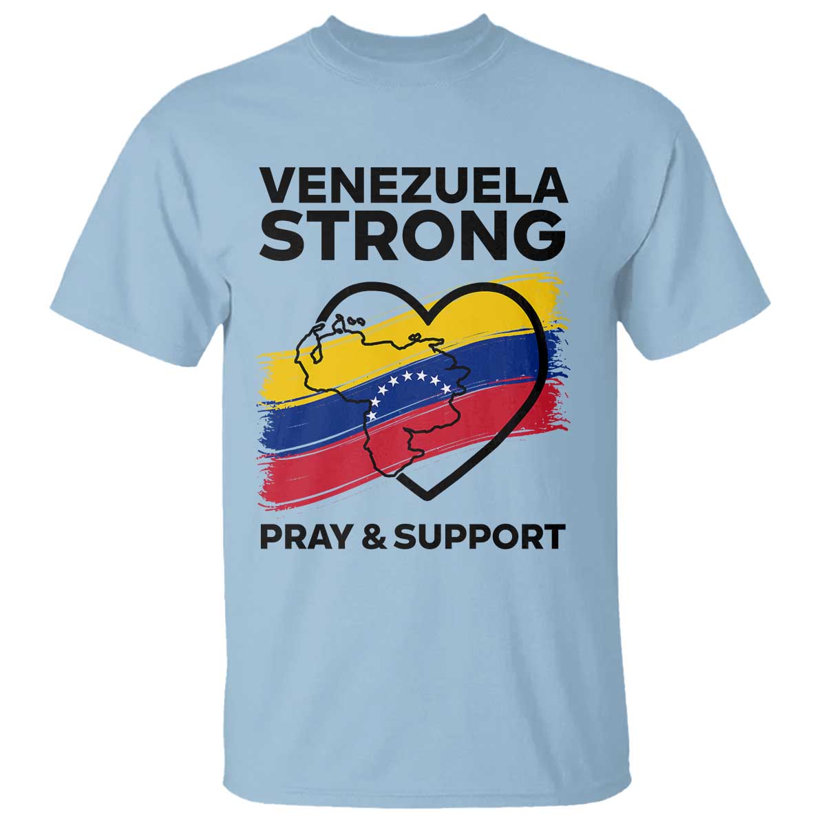 Venezuela Strong Pray and Support T Shirt Solidarity Patriotic Venezuelan Flag Map Heart