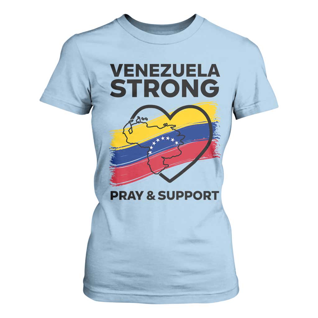 Venezuela Strong Pray and Support T Shirt For Women Solidarity Patriotic Venezuelan Flag Map Heart