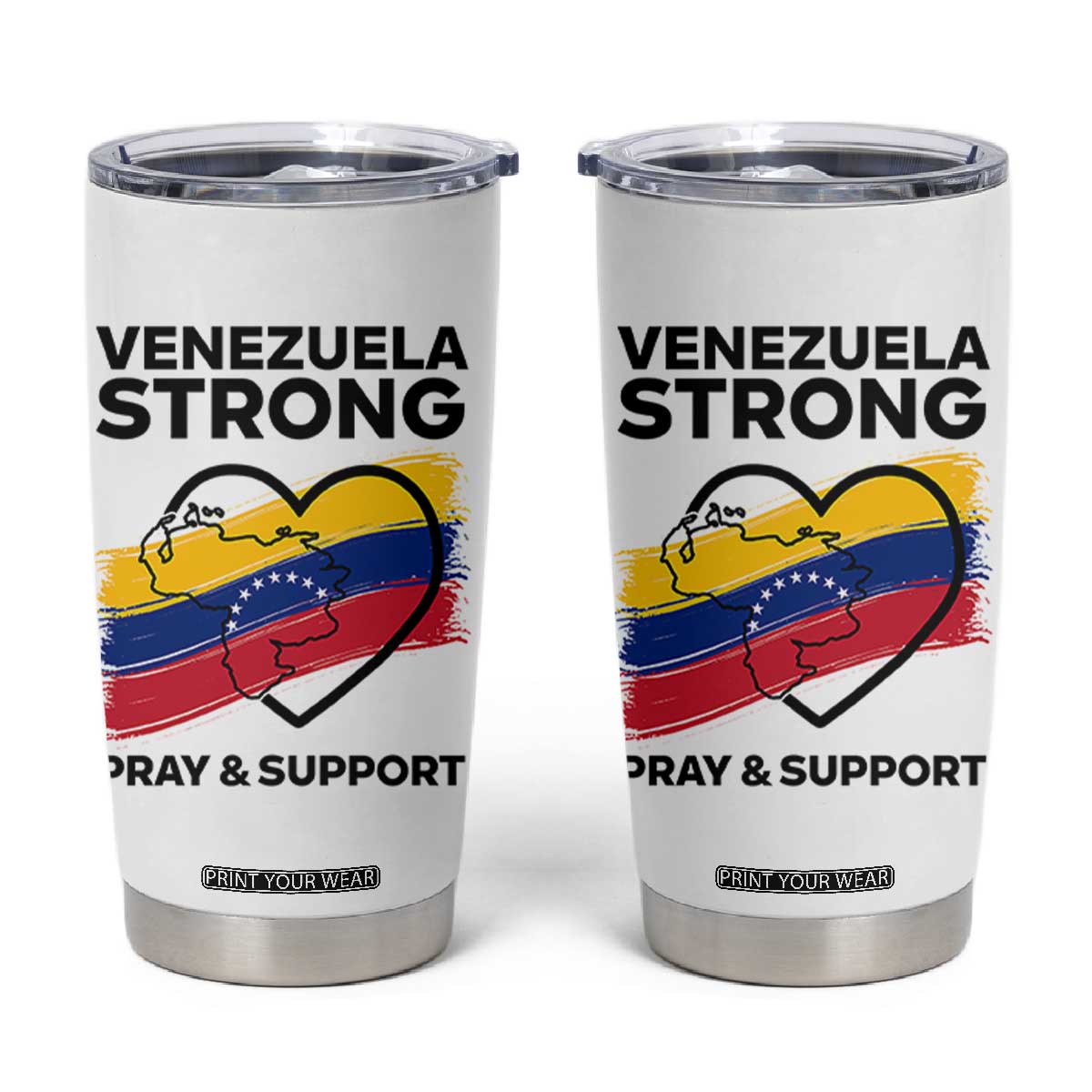 Venezuela Strong Pray and Support Tumbler Cup Solidarity Patriotic Venezuelan Flag Map Heart TS02 White Print Your Wear