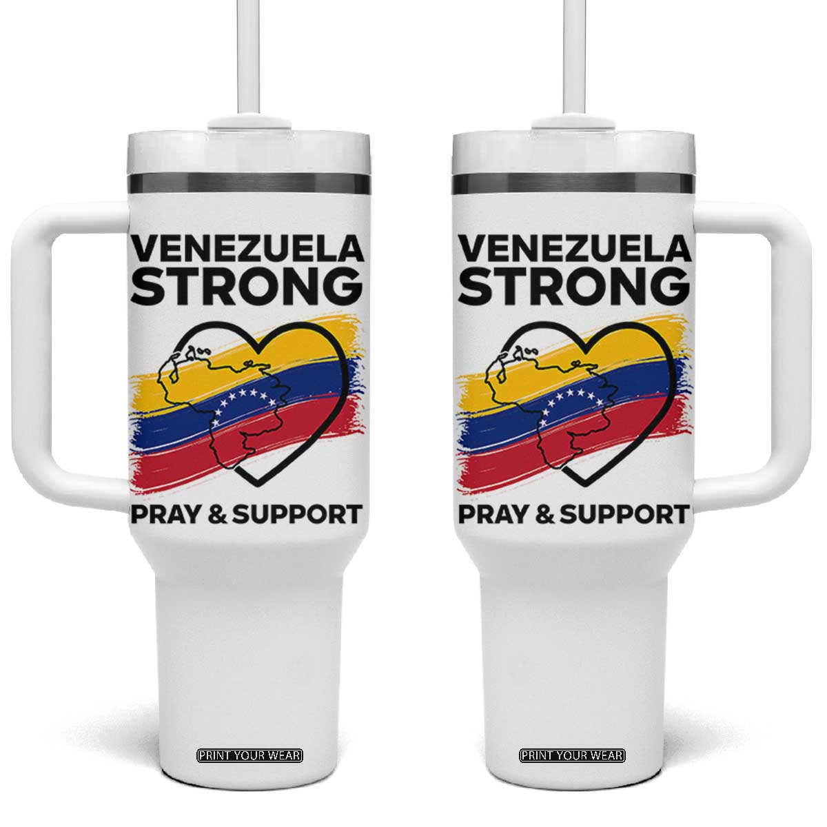 Venezuela Strong Pray and Support Tumbler With Handle Solidarity Patriotic Venezuelan Flag Map Heart TS02 One Size: 40 oz White Print Your Wear
