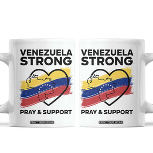 Venezuela Strong Pray and Support Coffee Mug Solidarity Patriotic Venezuelan Flag Map Heart TS02 White Print Your Wear