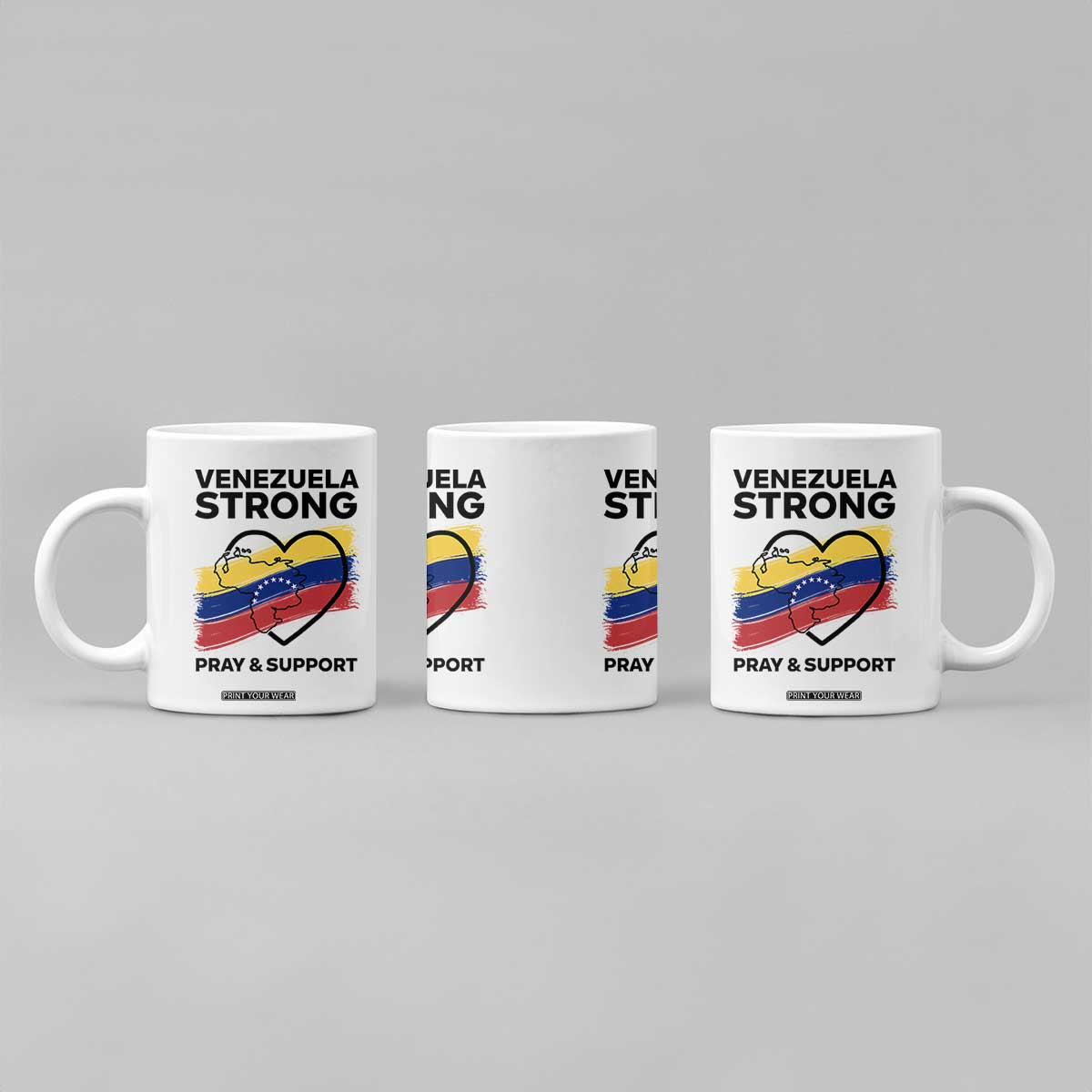 Venezuela Strong Pray and Support Coffee Mug Solidarity Patriotic Venezuelan Flag Map Heart TS02 Print Your Wear