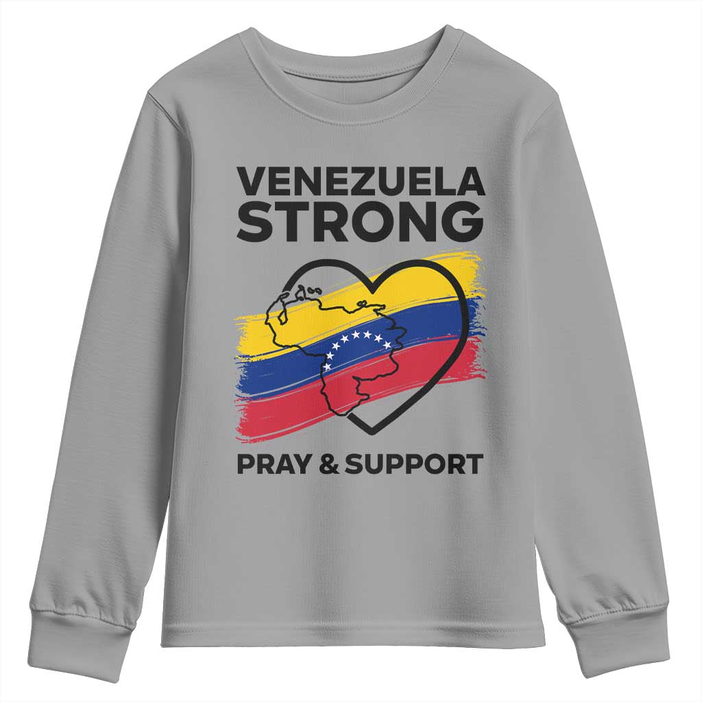 Venezuela Strong Pray and Support Youth Sweatshirt Solidarity Patriotic Venezuelan Flag Map Heart