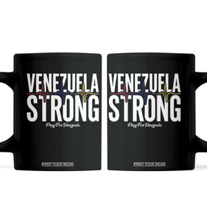 Venezuela Strong Venezuelan Heartbeat Coffee Mug Solidarity Resilience Hope and Prayer TS02 Black Print Your Wear