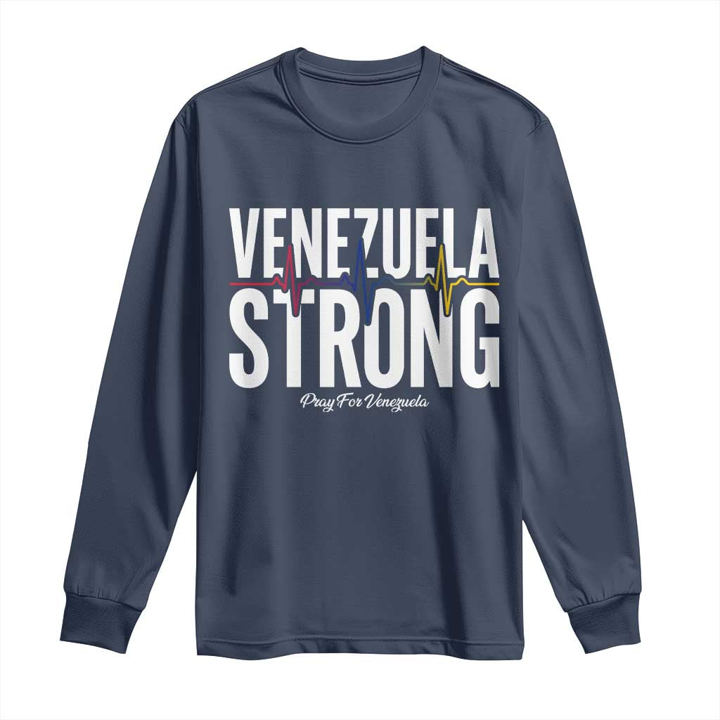 Venezuela Strong Venezuelan Heartbeat Long Sleeve Shirt Solidarity Resilience Hope and Prayer