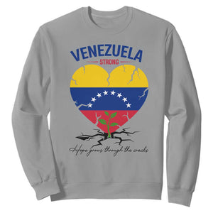 Venezuela Strong Healing Support Sweatshirt Hope Grows Through Cracks Venezuelan Flag Heart
