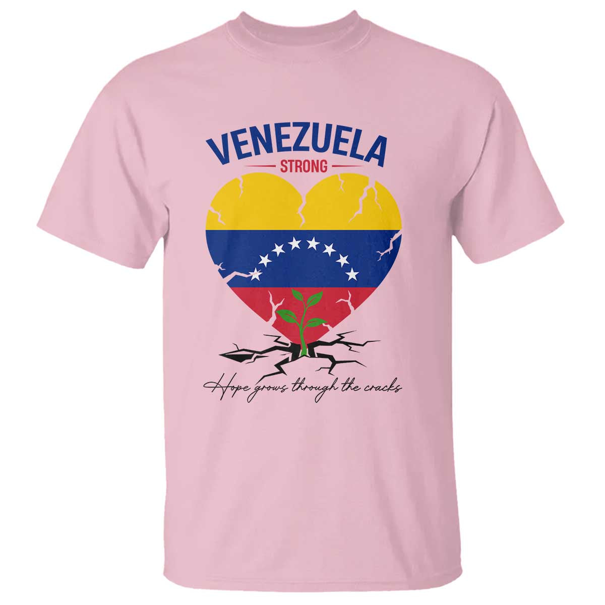 Venezuela Strong Healing Support T Shirt Hope Grows Through Cracks Venezuelan Flag Heart