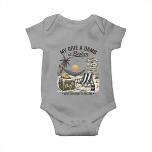 My Give A Damn Is Broken Funny Retirement Graphic Baby Onesie Beach Vacation IDGAF Chill Mode No Problem TS02 Sport Gray Print Your Wear