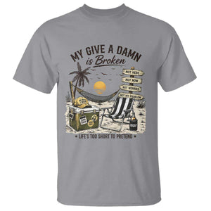My Give A Damn Is Broken Funny Retirement Graphic T Shirt Beach Vacation IDGAF Chill Mode No Problem TS02 Sport Gray Print Your Wear