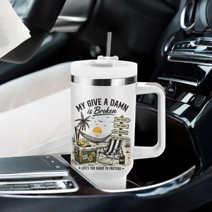 My Give A Damn Is Broken Funny Retirement Graphic Tumbler With Handle Beach Vacation IDGAF Chill Mode No Problem TS02 Print Your Wear