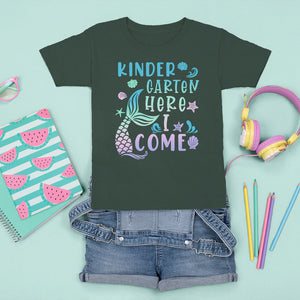 Cute Kindergarten Mermaid T Shirt For Kid Here I Come Kinder Girl TS02 Dark Forest Green Printyourwear