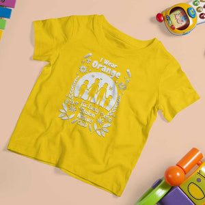 Orange Shirt Day T Shirt For Kid I Wear Orange For Every Stolen Native Child Support American Indian TS02 Daisy Print Your Wear