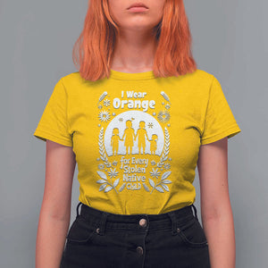 Orange Shirt Day T Shirt For Women I Wear Orange For Every Stolen Native Child Support American Indian TS02 Daisy Print Your Wear