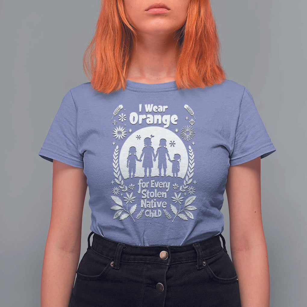 Orange Shirt Day T Shirt For Women I Wear Orange For Every Stolen Native Child Support American Indian TS02 Violet Print Your Wear