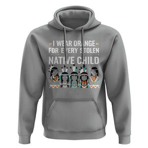 Orange Shirt Day Hoodie I Wear Orange For Every Stolen Native Child Indigenous American Indian TS02 Sport Gray Print Your Wear