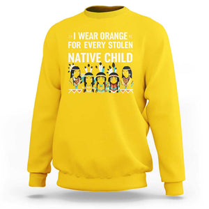 Orange Shirt Day Sweatshirt I Wear Orange For Every Stolen Native Child Indigenous American Indian TS02 Daisy Print Your Wear