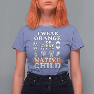 Orange Shirt Day T Shirt For Women I Wear Orange For Every Stolen Native Child American Indian TS02 Violet Print Your Wear