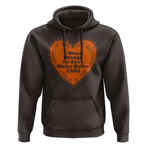 Orange Shirt Day Hoodie I Wear Orange For Every Stolen Native Child American Indian Heart TS02 Dark Chocolate Print Your Wear