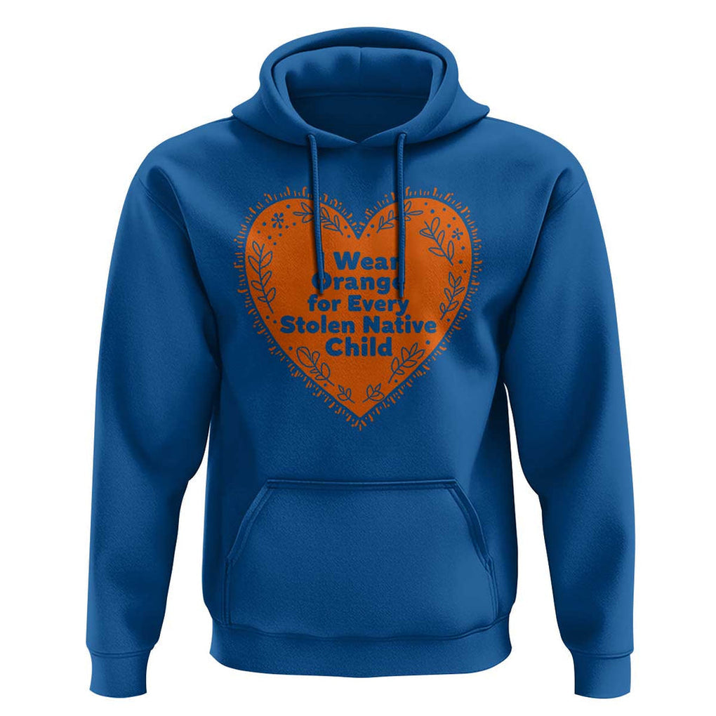 Orange Shirt Day Hoodie I Wear Orange For Every Stolen Native Child American Indian Heart TS02 Royal Blue Print Your Wear