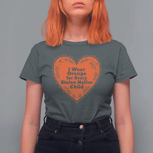 Orange Shirt Day T Shirt For Women I Wear Orange For Every Stolen Native Child American Indian Heart TS02 Dark Heather Print Your Wear