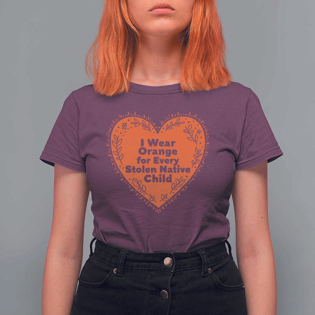 Orange Shirt Day T Shirt For Women I Wear Orange For Every Stolen Native Child American Indian Heart TS02 Maroon Print Your Wear