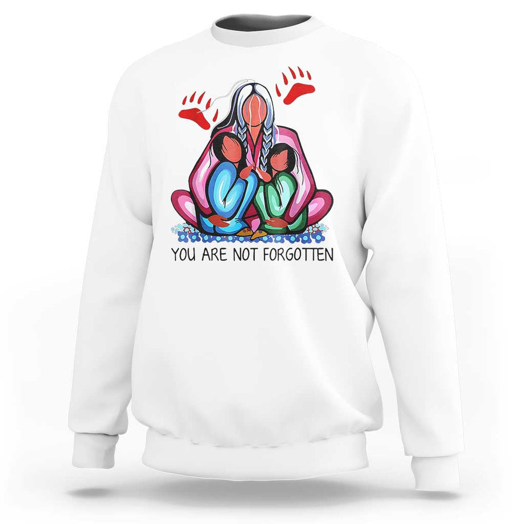 Orange Shirt Day Sweatshirt You Are Not Forgotten Native American Child TS02 White Print Your Wear