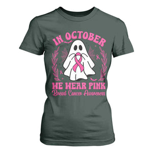 Breast Cancer Awareness T Shirt For Women In October We Wear Pink TS02 Dark Forest Green Print Your Wear