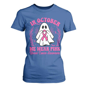Breast Cancer Awareness T Shirt For Women In October We Wear Pink TS02 Royal Blue Print Your Wear