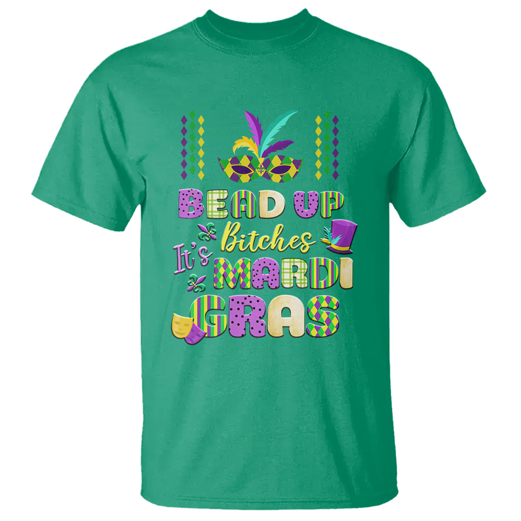 Funny Mardi Gras T Shirt Bead Up Bitches Festival Carnival Parade TS02 Irish Green Printyourwear