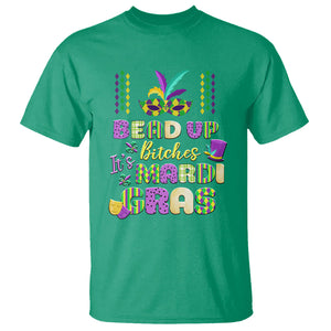 Funny Mardi Gras T Shirt Bead Up Bitches Festival Carnival Parade TS02 Irish Green Printyourwear