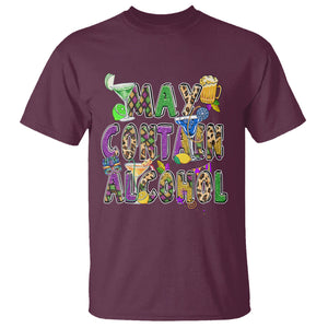 Funny Mardi Gras T Shirt Warning May Contain Alcohol Party Drinking Team TS02 Maroon Printyourwear
