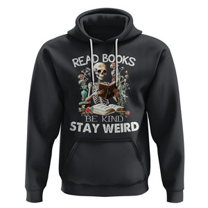 Reading Skeleton Hoodie Read Books Be Kind Stay Weird Funny Book Lover TS02 Black Printyourwear