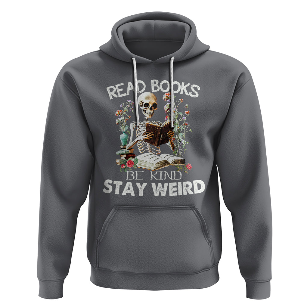 Reading Skeleton Hoodie Read Books Be Kind Stay Weird Funny Book Lover TS02 Charcoal Printyourwear
