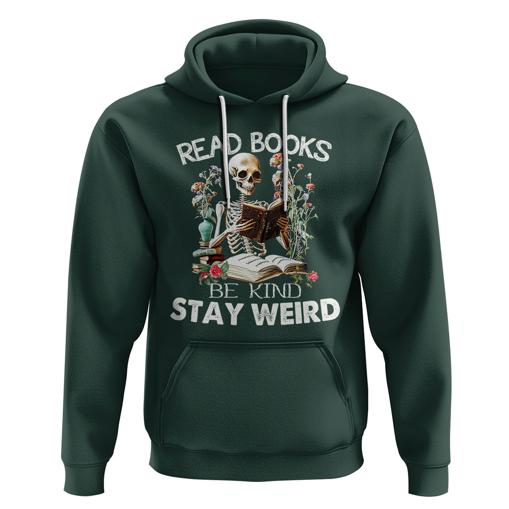 Reading Skeleton Hoodie Read Books Be Kind Stay Weird Funny Book Lover TS02 Dark Forest Green Printyourwear