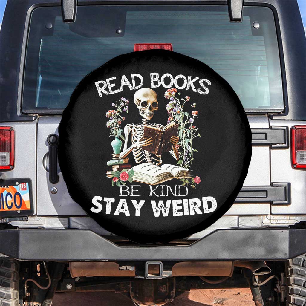 Reading Skeleton Spare Tire Cover Read Books Be Kind Stay Weird Funny Book Lover Skull TS02 No hole Black Print Your Wear
