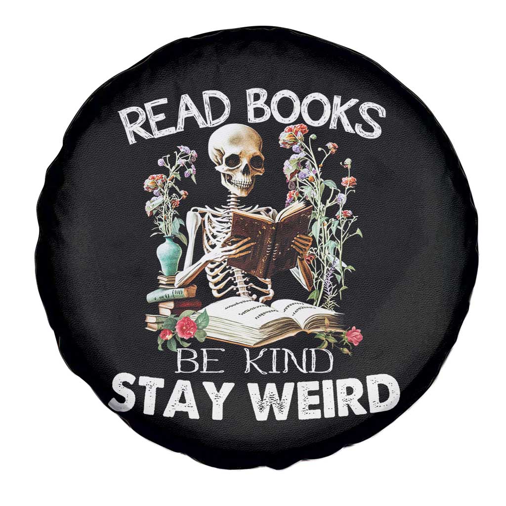 Reading Skeleton Spare Tire Cover Read Books Be Kind Stay Weird Funny Book Lover Skull TS02 Print Your Wear
