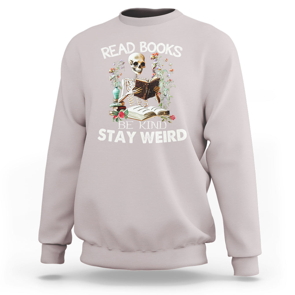 Reading Skeleton Sweatshirt Read Books Be Kind Stay Weird Funny Book Lover TS02 Ice Gray Printyourwear