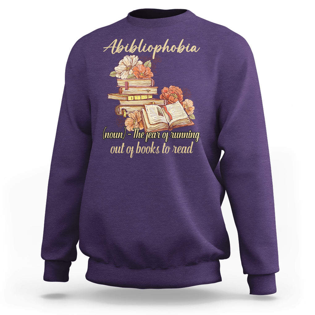 Funny Book Lover Sweatshirt Abibliophobia Definition The Fear Of Running Out Of Books Reading Nerd TS02 Purple Printyourwear