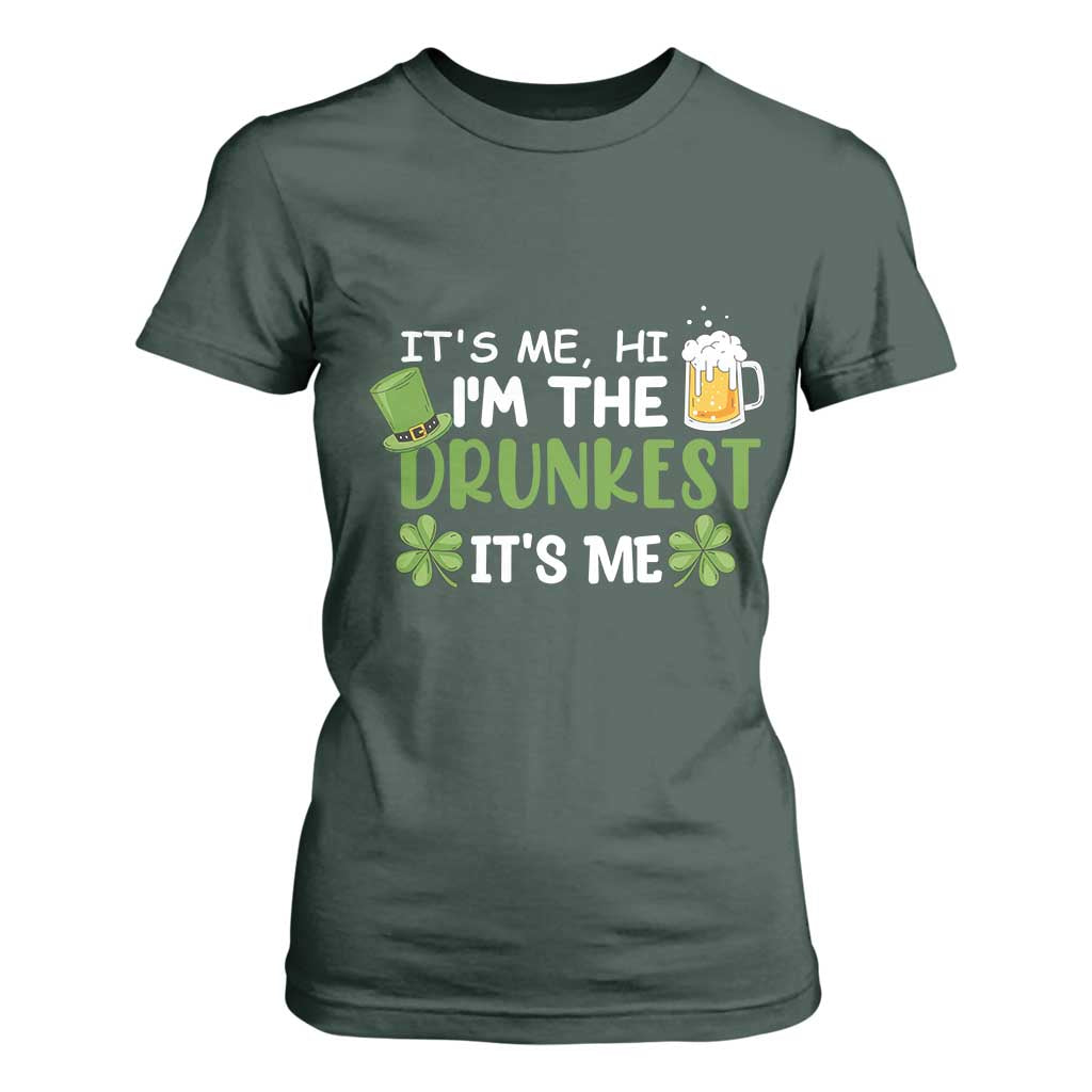 Funny St Patricks Day Drinking T Shirt For Women It's Me Hi I'm The Drunkest Beers Lovers TS02 Dark Forest Green Print Your Wear