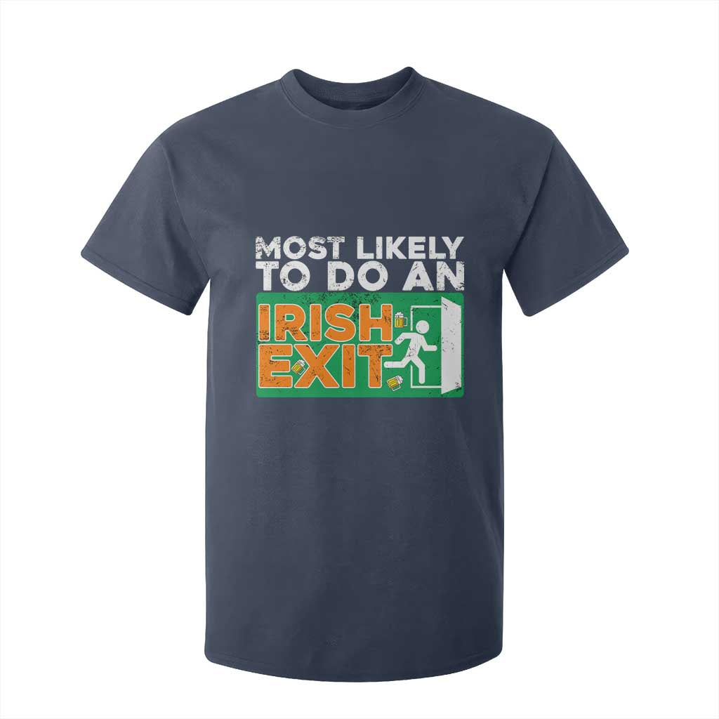 Funny St Patricks Day T Shirt For Kid Most Likely To Do An Irish Exit TS02 Navy Print Your Wear