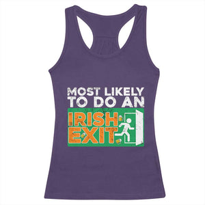 Funny St Patricks Day Racerback Tank Top Most Likely To Do An Irish Exit TS02 Purple Print Your Wear