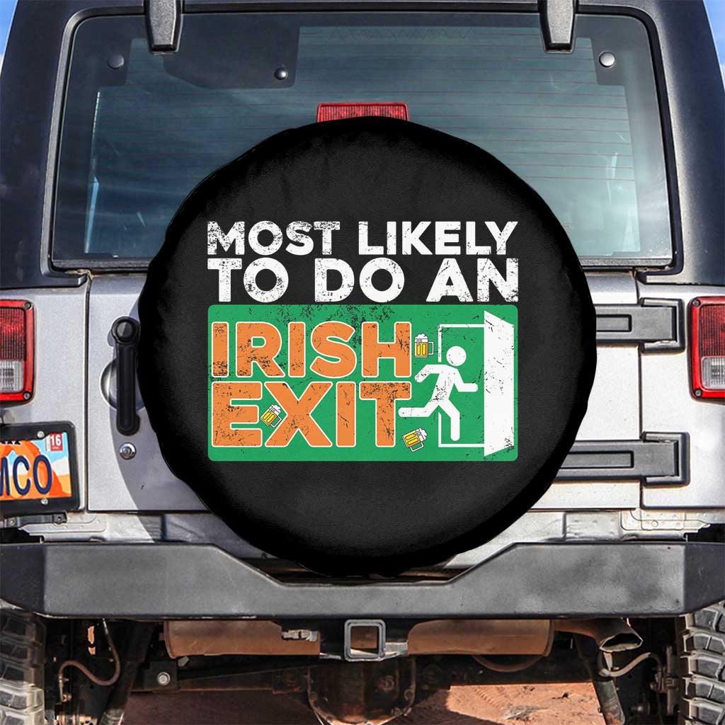 Funny St Patricks Day Spare Tire Cover Most Likely To Do An Irish Exit TS02 No hole Black Print Your Wear