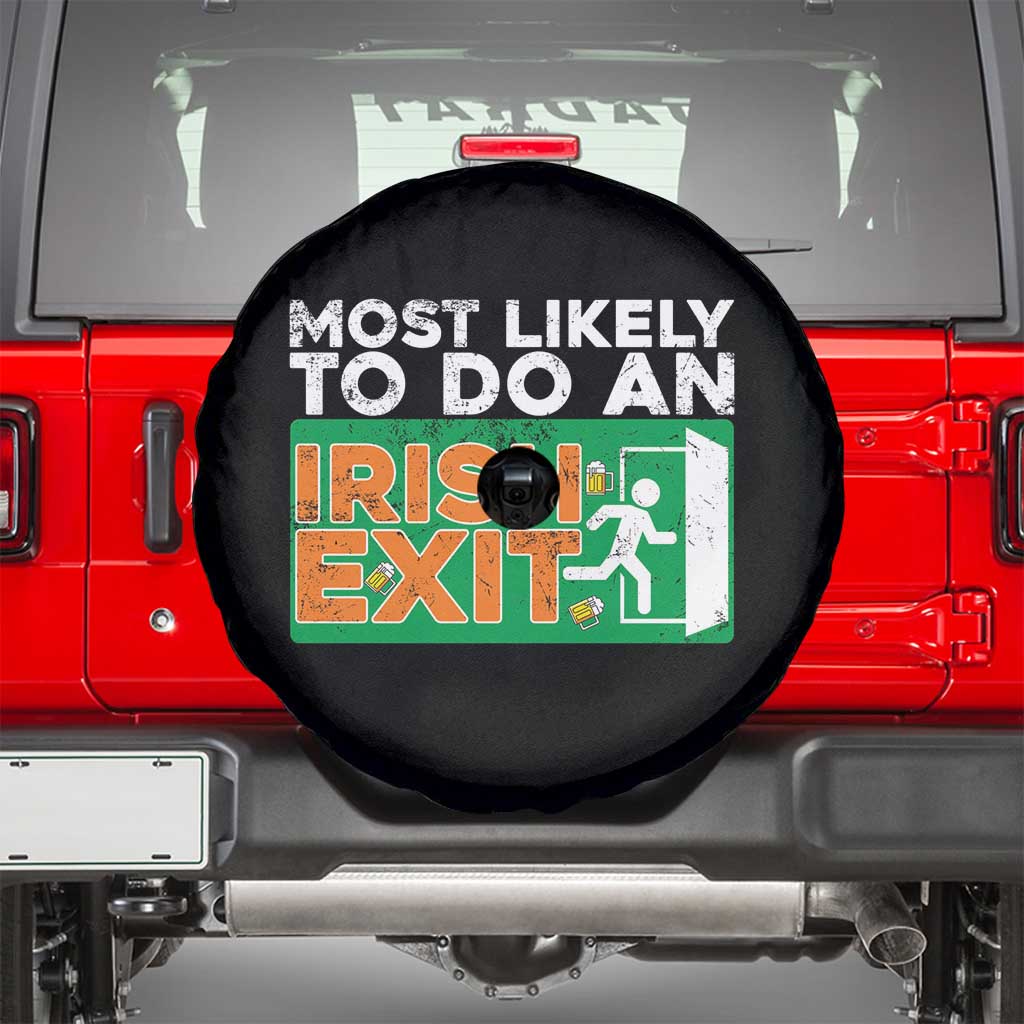 Funny St Patricks Day Spare Tire Cover Most Likely To Do An Irish Exit TS02 Black Print Your Wear