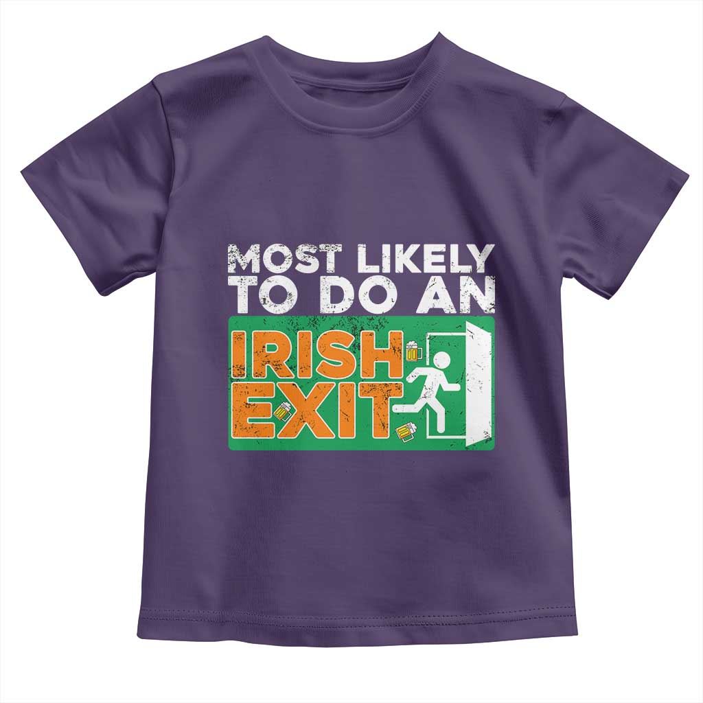 Funny St Patricks Day Toddler T Shirt Most Likely To Do An Irish Exit TS02 Purple Print Your Wear