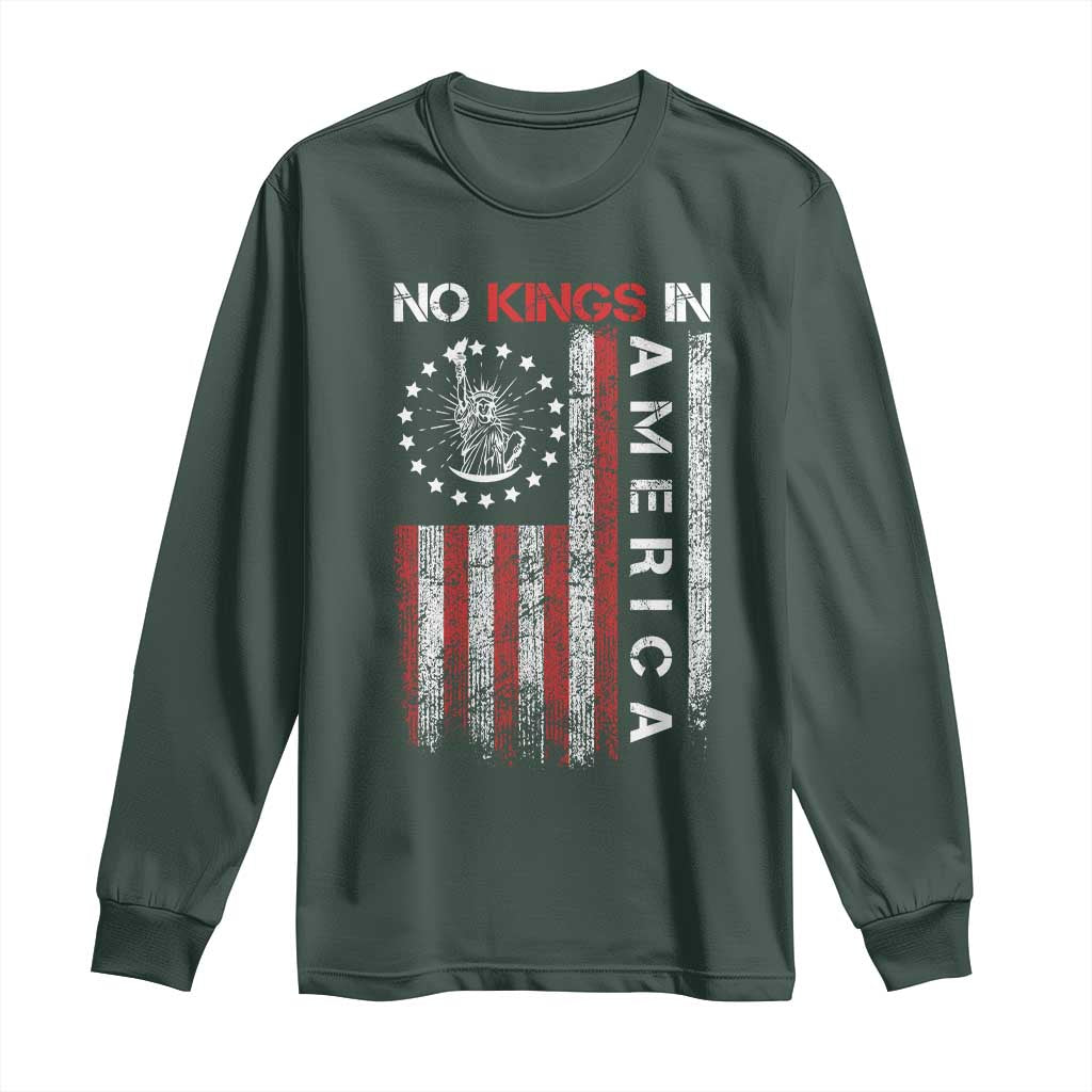 No Kings In America Long Sleeve Shirt Retro Freedom American Betsy Ross Flag TS02 Dark Forest Green Print Your Wear