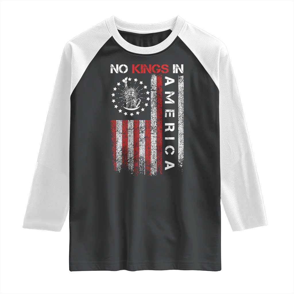 No Kings In America Raglan Shirt Retro Freedom American Betsy Ross Flag TS02 Black White Print Your Wear