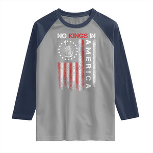 No Kings In America Raglan Shirt Retro Freedom American Betsy Ross Flag TS02 Sport Gray Navy Print Your Wear