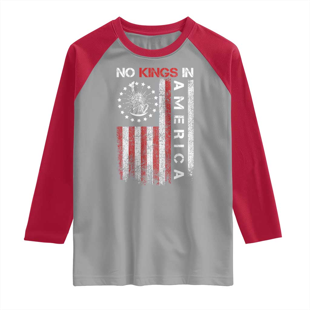 No Kings In America Raglan Shirt Retro Freedom American Betsy Ross Flag TS02 Sport Gray Red Print Your Wear