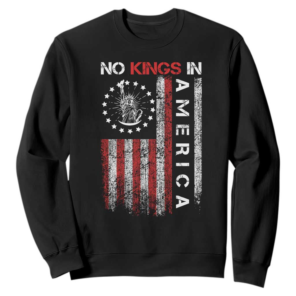 No Kings In America Sweatshirt Retro Freedom American Betsy Ross Flag TS02 Black Print Your Wear