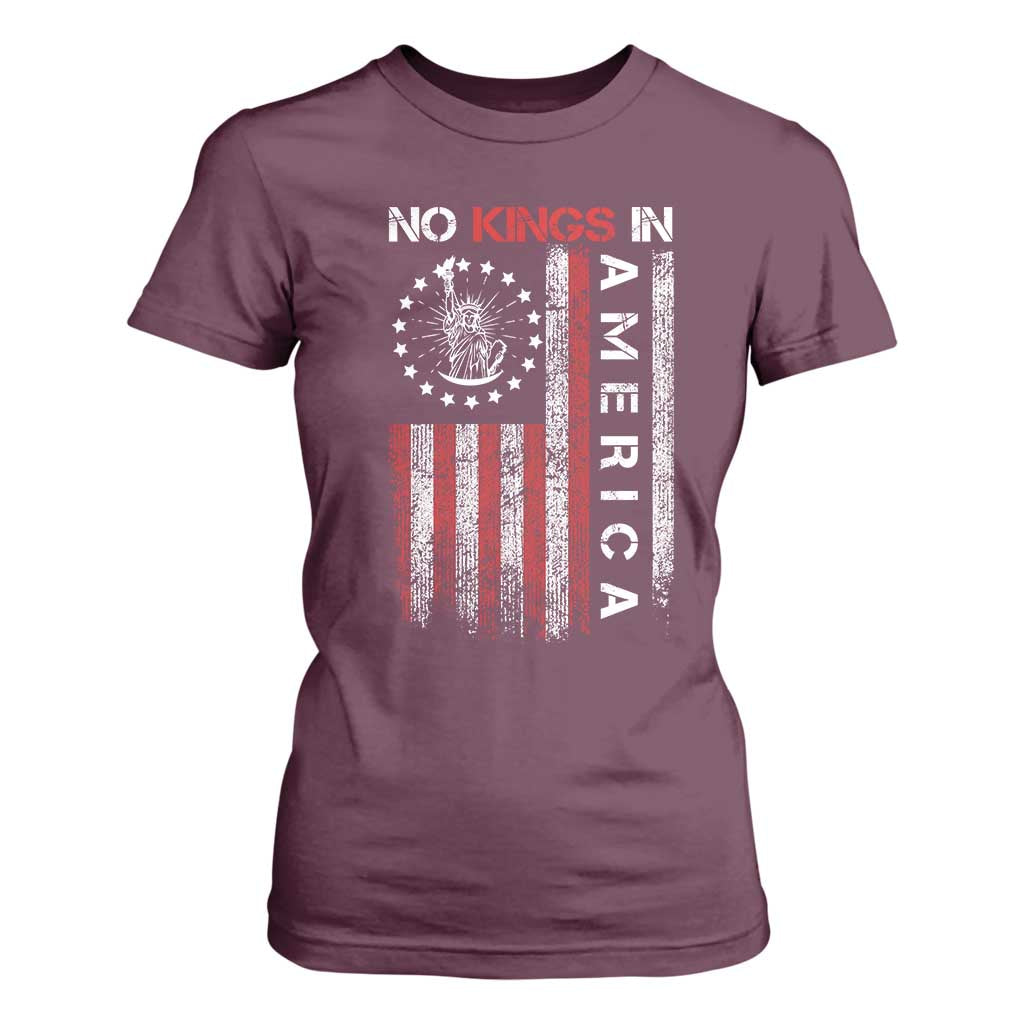 No Kings In America T Shirt For Women Retro Freedom American Betsy Ross Flag TS02 Maroon Print Your Wear